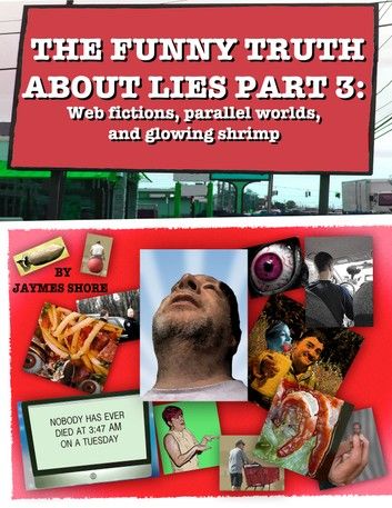 The Funny Truth About Lies Part 3