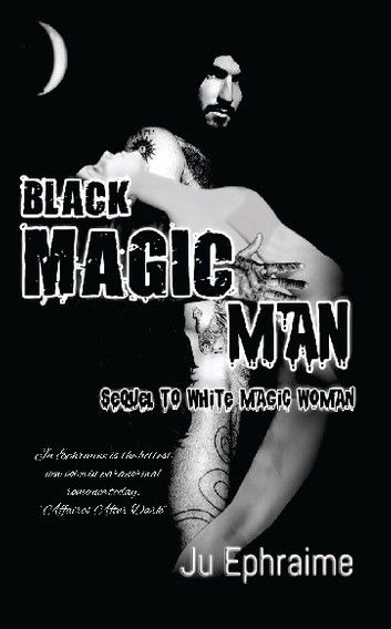 Black Magic Man