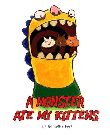 A Monster Ate My Kittens