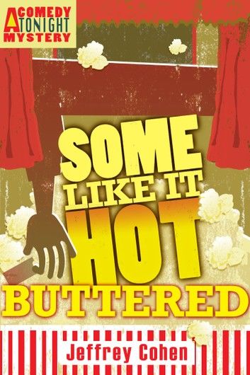 Some Like It Hot-Buttered