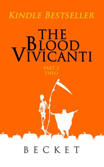 The Blood Vivicanti Part 3