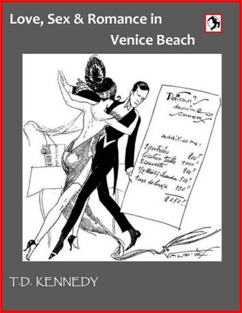 Love, Sex & Romance In Venice Beach