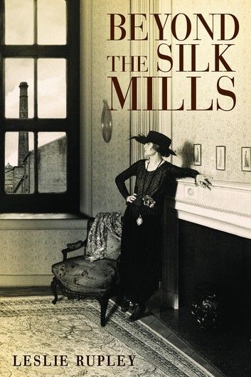 Beyond the Silk Mills