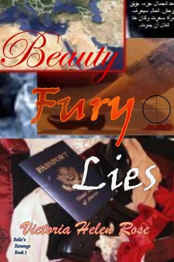 Beauty, Fury, and Lies