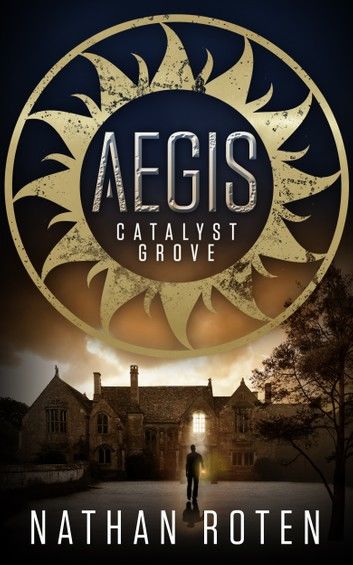 AEGIS: Catalyst Grove