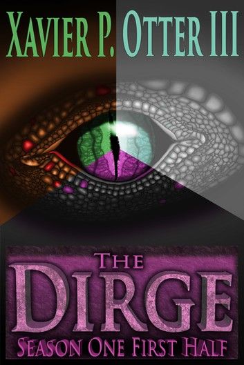 The Dirge: Season One First Half