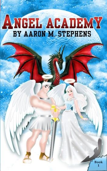 Angel Academy - Book 1