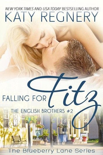 Falling for Fitz, The English Brothers #2