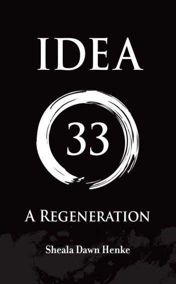 IDEA33- A Regeneration