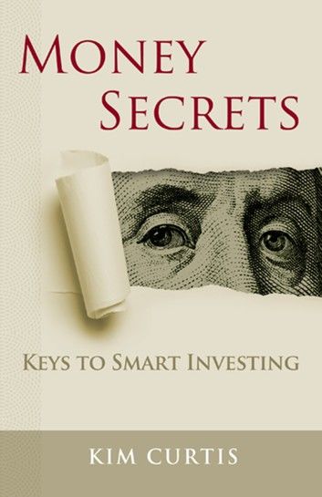 Money Secrets: Keys to Smart Investing