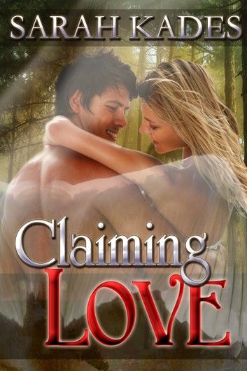 Claiming Love