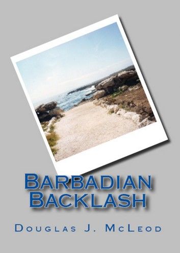 Barbadian Backlash