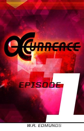 Occurrence: Episode One