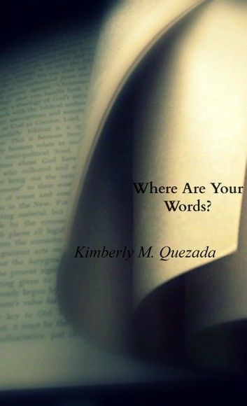 Where Are Your Words?