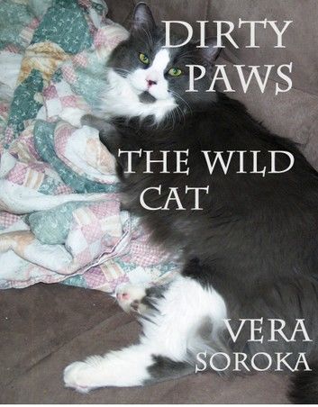 Dirty Paws-The Wild Cat