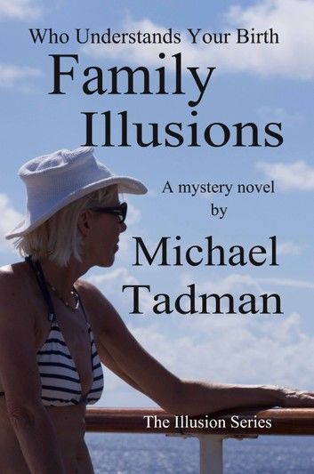 Family Illusions