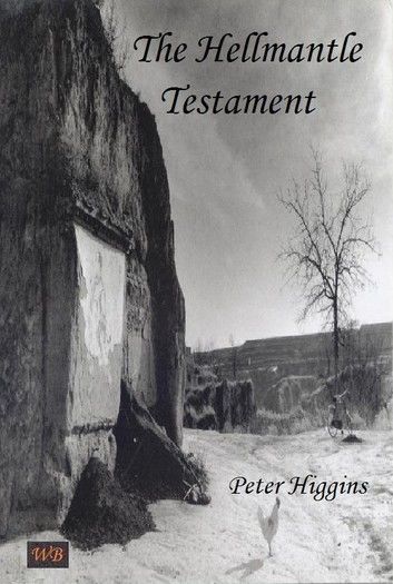 The Hellmantle Testament