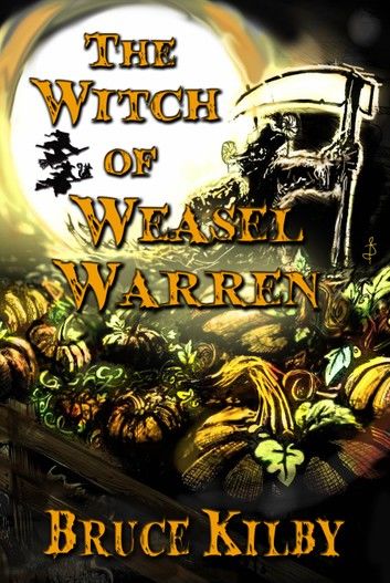 The Witch of Weasel Warren