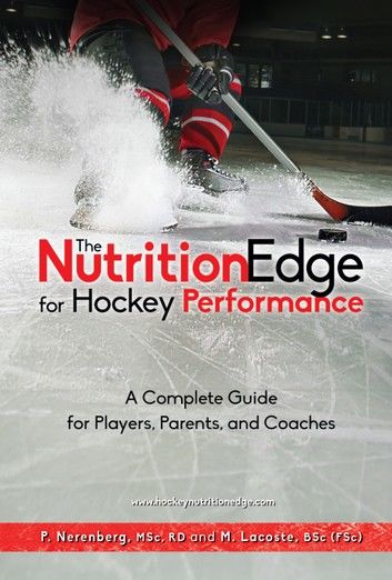 The Nutrition Edge for Hockey Performance