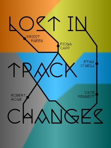 Lost in Track Changes