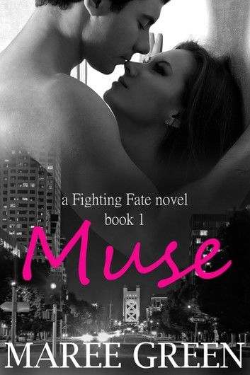 Muse: Fighting Fate Book 1