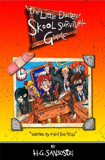 The Little Dudes Skool Survival Guide