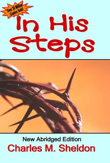 In His Steps: New Abridged Editon