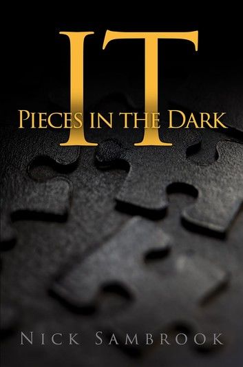 It - Pieces in the Dark