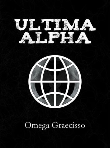 Ultima: Alpha