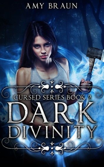 Dark Divinity: A Cursed Novel