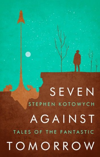 Seven Against Tomorrow