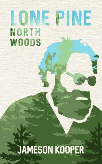 Lone Pine North Woods