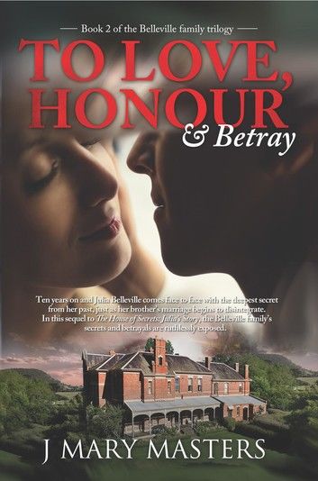 To Love, Honour & Betray