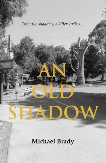 An Old Shadow