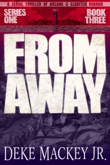 FROM AWAY - Series One, Book Three