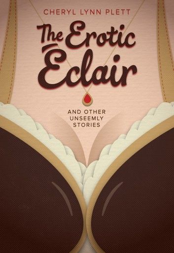 The Erotic Éclair