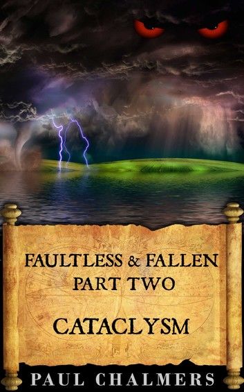 Faultless & Fallen: Cataclysm