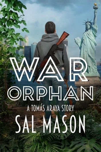 War Orphan -- A Tomás Araya Story