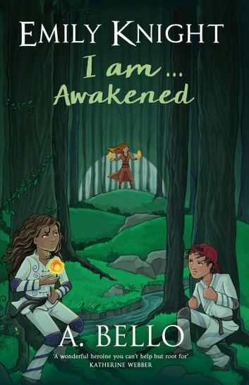 Emily Knight I am...Awakened