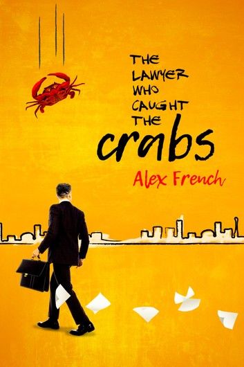 The Lawyer Who Caught The Crabs