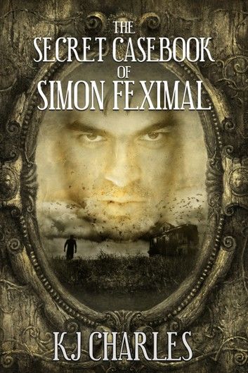 The Secret Casebook of Simon Feximal