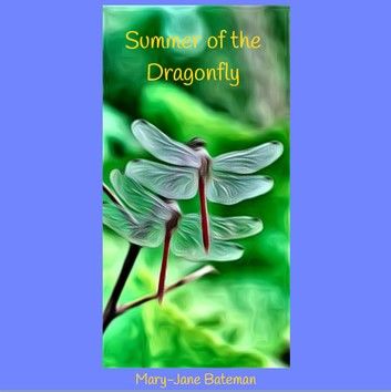 Summer of the Dragonfly