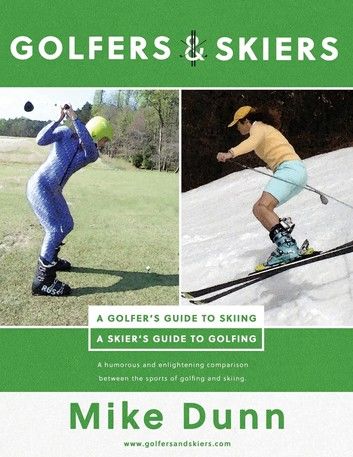 Golfers and Skiers