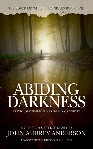 ABIDING DARKNESS