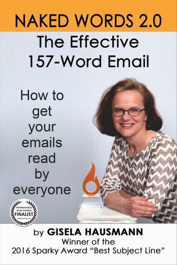 Naked Words 2.0: The Effective 157-Word Email
