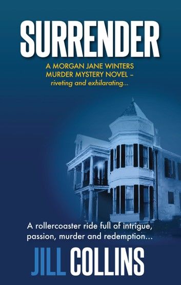 Surrender (A Cozy - The Morgan Jane Winters Murder Mystery Series)