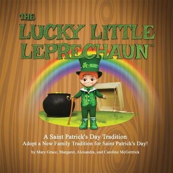 THE LUCKY LITTLE LEPRECHAUN: