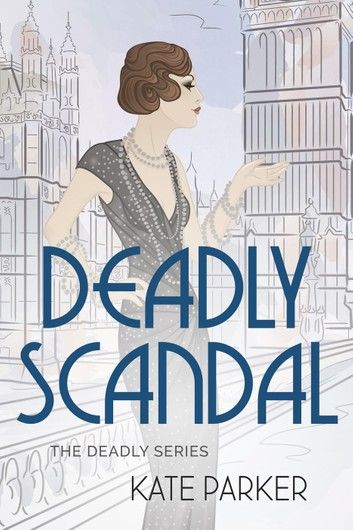 Deadly Scandal