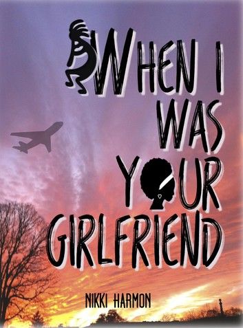 When I Was Your Girlfriend