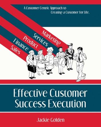 Effective Customer Success Execution